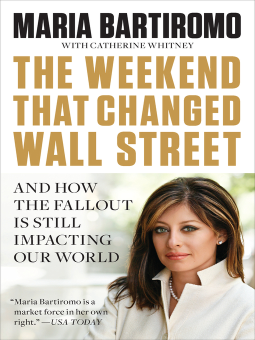 Title details for The Weekend That Changed Wall Street by Maria Bartiromo - Wait list